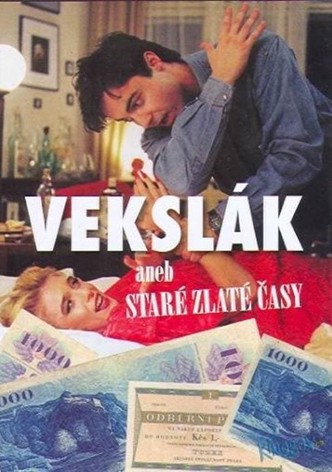 Vekslák aneb Staré zlaté časy