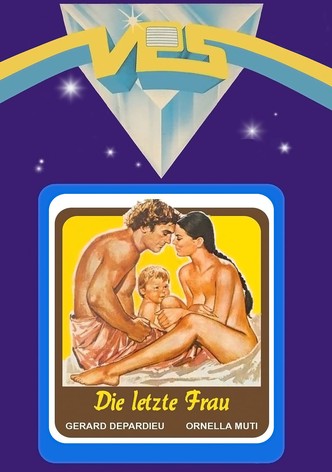 Die letzte Frau