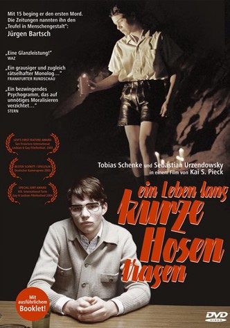Ein Leben lang kurze Hosen tragen