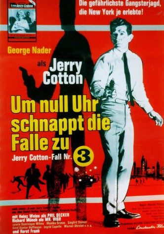 Jerry Cotton - Um Null Uhr schnappt die Falle zu