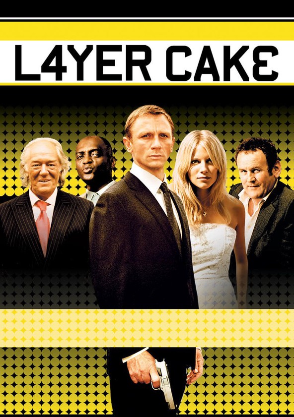 Layer Cake Streaming Where To Watch Movie Online