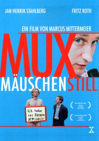 Muxmäuschenstill