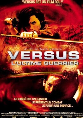 Versus, l'ultime guerrier