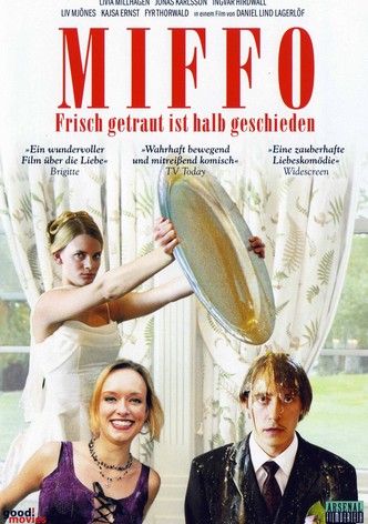 Miffo - Frisch getraut ist halb geschieden