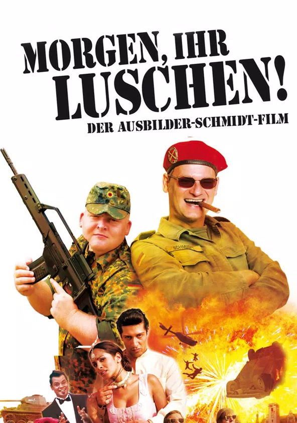 Morgen, Ihr Luschen! Der Ausbilder-Schmidt-Film - Stream: Online