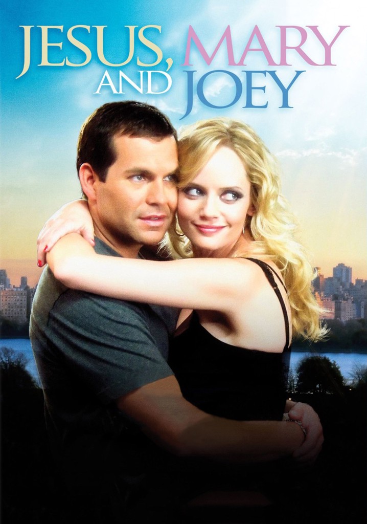 Jesus, Mary and Joey