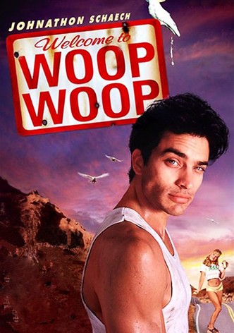 Welcome to Woop Woop