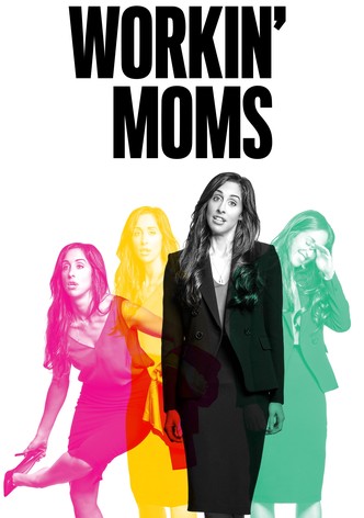 Workin' Moms Season 7 - watch full episodes streaming online