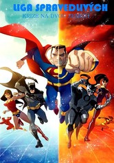 Liga spravedlivých: Krize na dvou Zemích