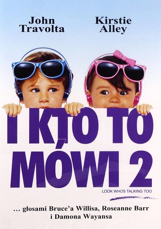 I kto to mówi 2