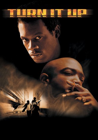 Turn It Up - Auf dem Weg nach Oben