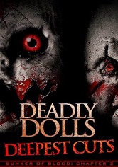 Deadly Dolls: Deepest Cuts