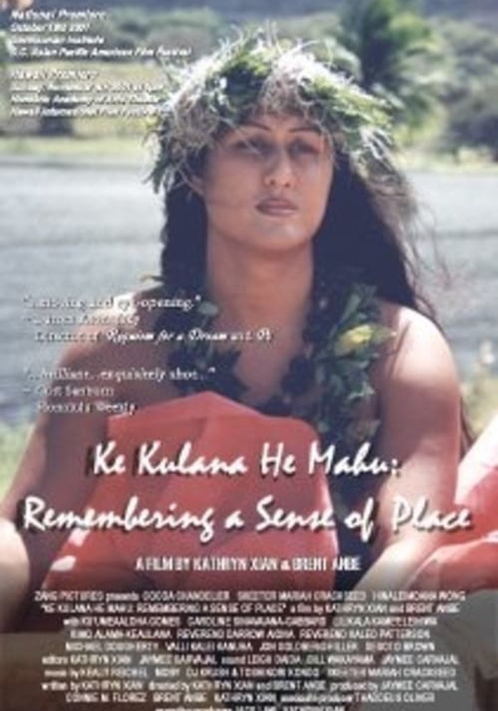 Ke Kulana He Mahu: Remembering a Sense of Place