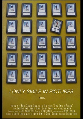 I Only Smile in Pictures