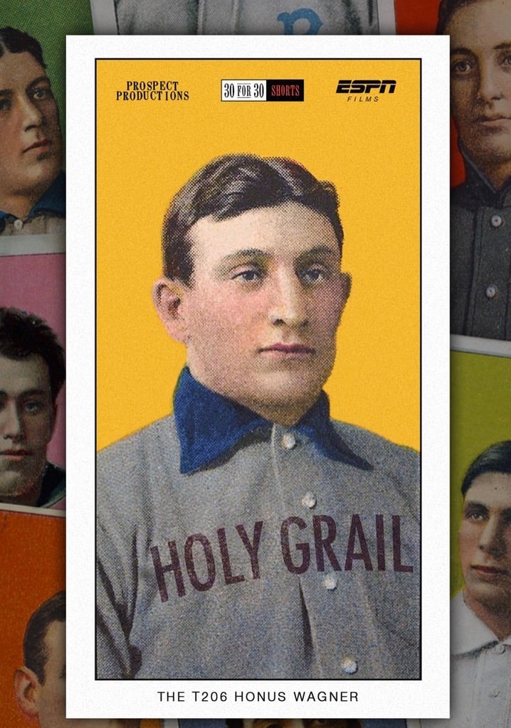 Holy Grail: The T206 Honus Wagner
