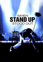When Stand Up Stood Out