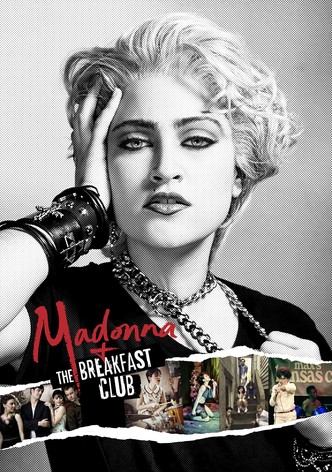 Madonna et le Breakfast Club