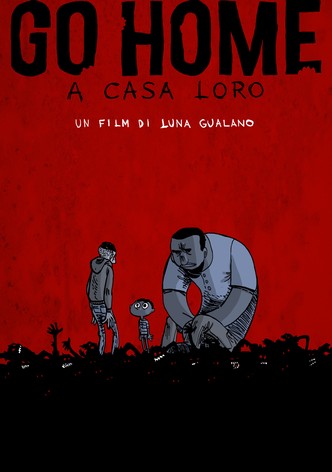 Go Home - A casa loro