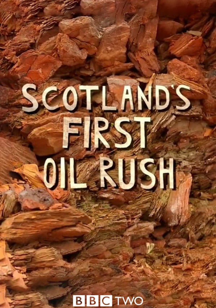 Scotland's First Oil Rush