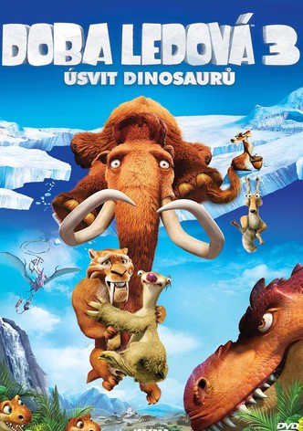 Doba ledová 3: Úsvit dinosaurů