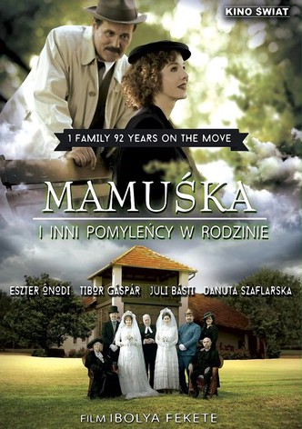 Mamuśka i inni pomyleńcy w rodzinie