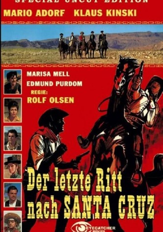 Der letzte Ritt nach Santa Cruz