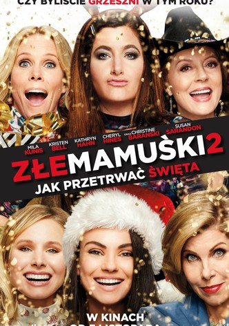 Złe mamuśki 2: Jak przetrwać święta