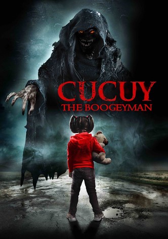 Cucuy: The Boogeyman