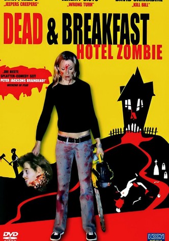 Dead & Breakfast - Hotel Zombie