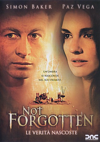 Not Forgotten - Le verità nascoste