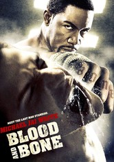 Blood and Bone - Rache um jeden Preis