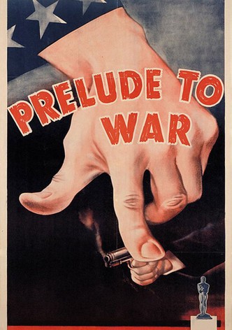 Why We Fight: Prelude to War