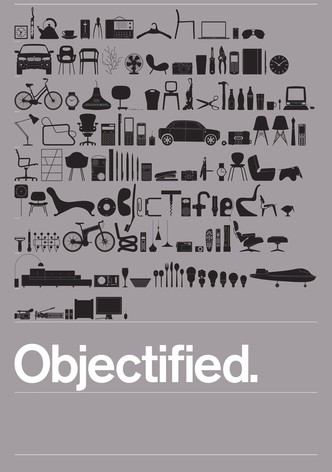 Objectified