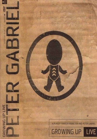 Peter Gabriel: Growing Up Live
