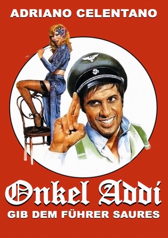 Onkel Addi - Gib dem Führer Saures