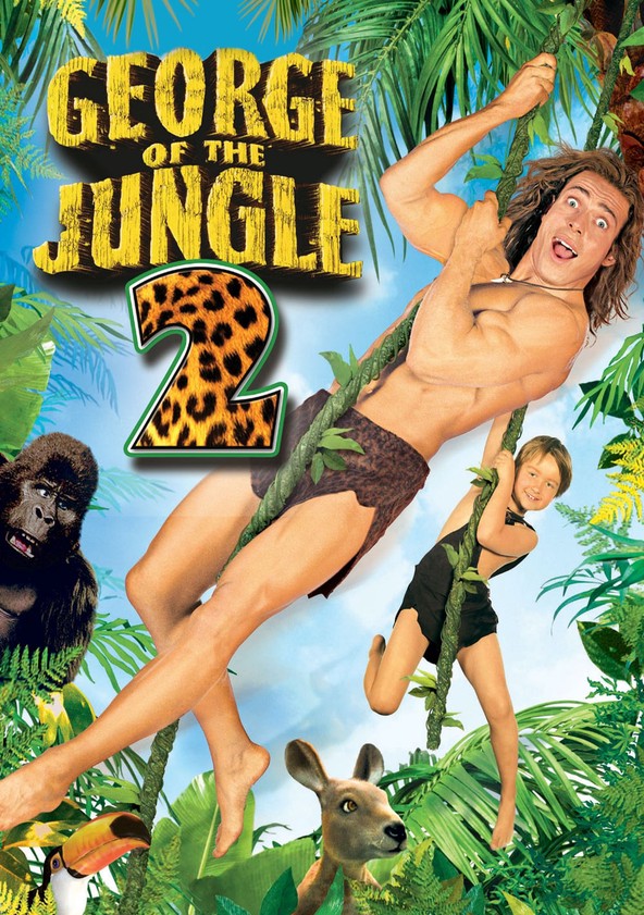 George Of The Jungle 2 Watch Online