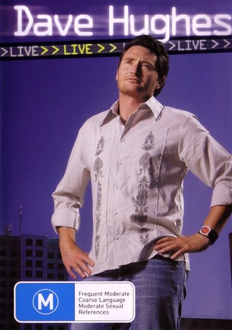 Dave Hughes Live