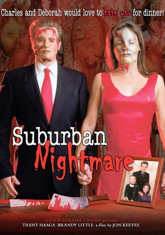 Suburban Nightmare