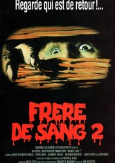 Frère de sang 2