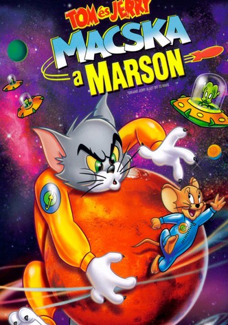 Tom és Jerry - Macska a Marson