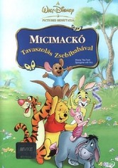 Micimackó - Tavaszolás Zsebibabával