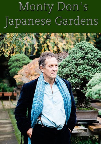 Monty Don's Japanese Gardens