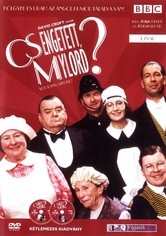 Csengetett, Mylord? - Csengetett, Mylord?