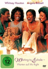 Waiting to Exhale - Warten auf Mr. Right