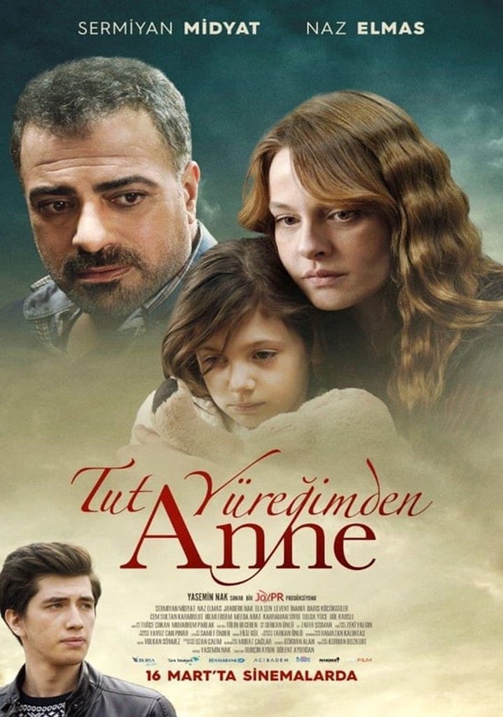 Tut Yüreğimden Anne
