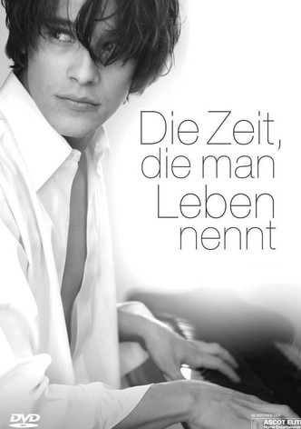 Die Zeit, die man Leben nennt