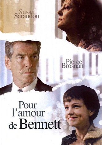 Pour l'amour de Bennett