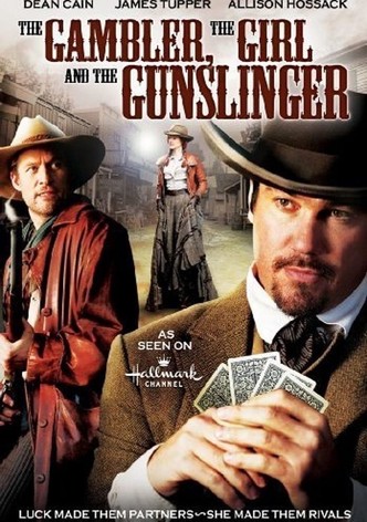 The Gambler, The Girl and The Gunslinger