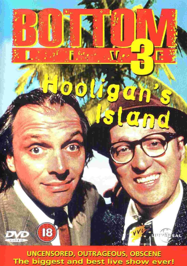 Bottom Live 3: Hooligan's Island