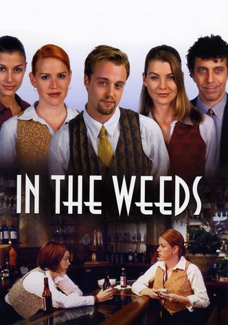 In the Weeds